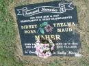 
mum dad parents grandparents;
Sidney Ross MAHER,
born 9-9-1914,
died 6-3-1995;
Thelma Maud MAHER,
born 10-11-1916,
died 16-3-2005;
Howard cemetery, City of Hervey Bay
