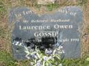 Laurence Owen GOSSIP, husband, 24 June 1926 - 21 Aug 1994; Howard cemetery, City of Hervey Bay 