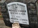 Michael O'BRIEN, died 8 May 1935; Johanna O'BRIEN, died 4 April 1946; Howard cemetery, City of Hervey Bay 