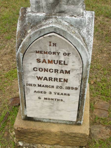 Samuel Congram WARREN,  | died 20 March 1899 aged 3 years 6 months;  | Howard cemetery, City of Hervey Bay  | 