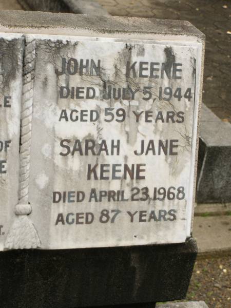 Marjorie,  | daughter of John & Sarah KEENE,  | died 11 Jan 1919 aged 3 years;  | John KEENE,  | died 5 July 1944 aged 59 years;  | Sarah Jane KEENE,  | died 23 April 1968 aged 87 years;  | Howard cemetery, City of Hervey Bay  | 