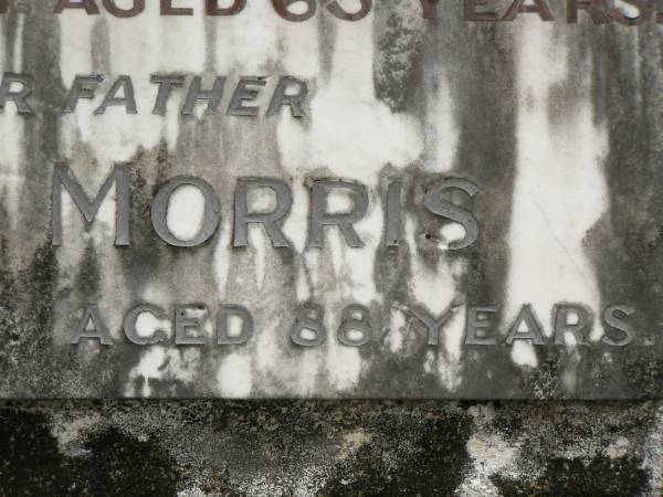 Clara A. MORRIS,  | wife mother,  | died 23 May 1951 aged 65 years;  | James MORRIS,  | father,  | died 29 May 1967 aged 88 years;  | Howard cemetery, City of Hervey Bay  | 