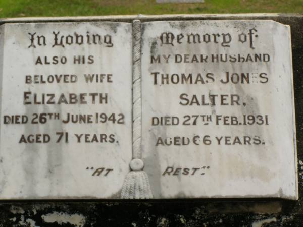 Elizabeth,  | wife,  | died 26 June 1942 aged 71 years;  | Thomas Jones SALTER,  | husband,  | died 27 Feb 1931 aged 66 years;  | George Henry SALTER,  | son,  | died 11 Dec 1902 aged 3 years;  | Howard cemetery, City of Hervey Bay  | 
