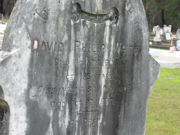 David Philip WHITE,  | died 28 Oct 1906 aged 65? years;  | infant son,  | died 22 Oct 1897;  | Howard cemetery, City of Hervey Bay  | 