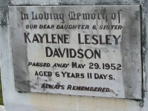 Kaylene Lesley DAVIDSON,  | daughter sister,  | died 29 May 1952 aged 6 years 11 days;  | Howard cemetery, City of Hervey Bay  | 