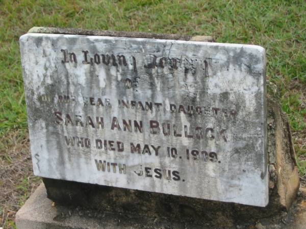 Sarah Ann BULLICK,  | infant daughter,  | died 10 May 1909;  | Howard cemetery, City of Hervey Bay  | 