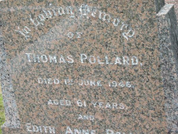 Thomas POLLARD,  | died 1 June 1946 aged 61 years;  | Edith Anne POLLARD,  | died 31 Oct 1968 aged 79 years;  | Lorna May SHACKLETON,  | 11-12-1914 - 3-10-84;  | Stanley Percy SHACKLETON,  | 1-5-1910 - 30-9-87;  | Howard cemetery, City of Hervey Bay  | 