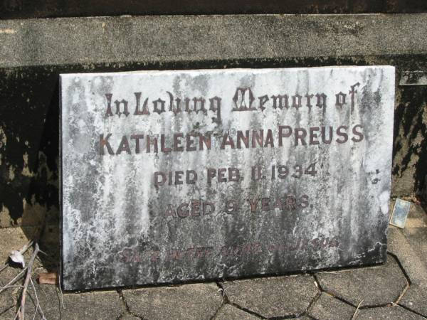 Kathleen Anna PREUSS,  | died 11 Feb 1934 aged 9 years;  | Howard cemetery, City of Hervey Bay  | 