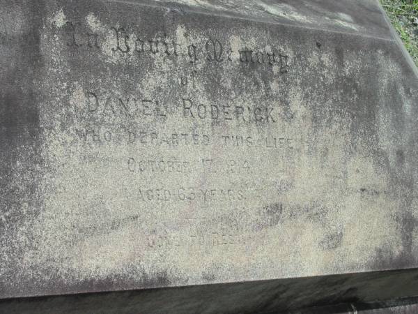 Daniel RODERICK,  | died 17 Oct 1914 aged 63 years;  | Howard cemetery, City of Hervey Bay  | 