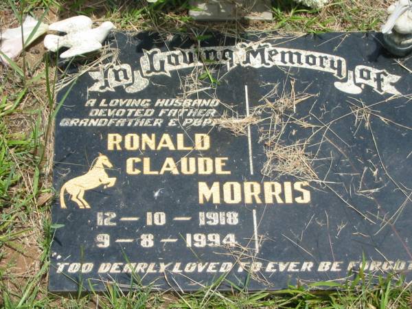 Ronald Claude MORRIS,  | husband father grandfather poppy,  | 12-10-1918 - 9-8-1994;  | Howard cemetery, City of Hervey Bay  | 
