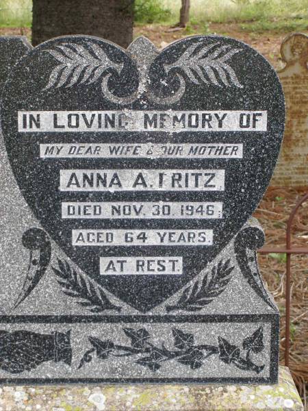 C F Albert FRITZ  | d: 18 May 1961, aged 79  | Anna A FRITZ  | d: 30 Nov 1946, aged 64  | Hoya Lutheran Cemetery, Boonah Shire  |   | 