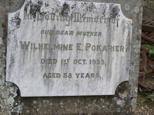 Wilhelmine E POKARIER  | d: 1 Oct 1933, aged 58  | Hoya Lutheran Cemetery, Boonah Shire  |   | 