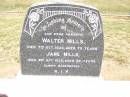 parents; Walter MILLS, died 7 Oct 1934 aged 75 years; Jane MILLS, died 2 Oct 1935 aged 65 years; Jandowae Cemetery, Wambo Shire 