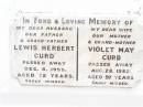 
Lewis Herbert CURD,
husband father grand-father,
died 8 Dec 1955 aged 72 years;
Violet May CURD,
wife mother grand-mother,
died 28 Aug 1982 aged 97 years;
Jandowae Cemetery, Wambo Shire
