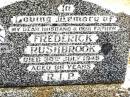 Frederick RUSHBROOK, husband father, died 30 July 1949 aged 88 years; Jandowae Cemetery, Wambo Shire 