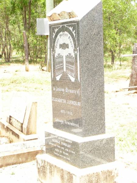 Elizabeth J. FINDLAY,  | 1875 - 1932;  | George FINDLAY,  | husband,  | died 4 Jan 1955 aged 81 years;  | Jandowae Cemetery, Wambo Shire  | 