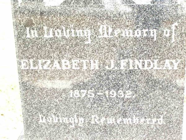 Elizabeth J. FINDLAY,  | 1875 - 1932;  | George FINDLAY,  | husband,  | died 4 Jan 1955 aged 81 years;  | Jandowae Cemetery, Wambo Shire  | 