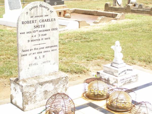 Robert Charles SMITH,  | son,  | died 15 Dec 1922 aged 3 years 9 months 11 days;  | Ethel SMITH,  | died 6 July 1963 aged 58 years;  | John (Jacky) STACK,  | died 28 June 1932 aged 7 months;  | Jandowae Cemetery, Wambo Shire  | 