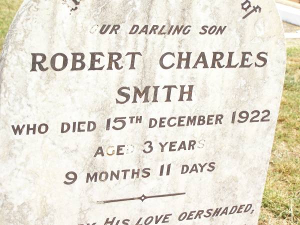 Robert Charles SMITH,  | son,  | died 15 Dec 1922 aged 3 years 9 months 11 days;  | Ethel SMITH,  | died 6 July 1963 aged 58 years;  | John (Jacky) STACK,  | died 28 June 1932 aged 7 months;  | Jandowae Cemetery, Wambo Shire  | 