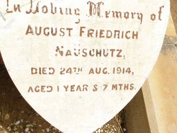 August Friedrich NAUSCHULTZ,  | died 24 Aug 1914 aged 1 year 7 months;  | Jandowae Cemetery, Wambo Shire  |   | 