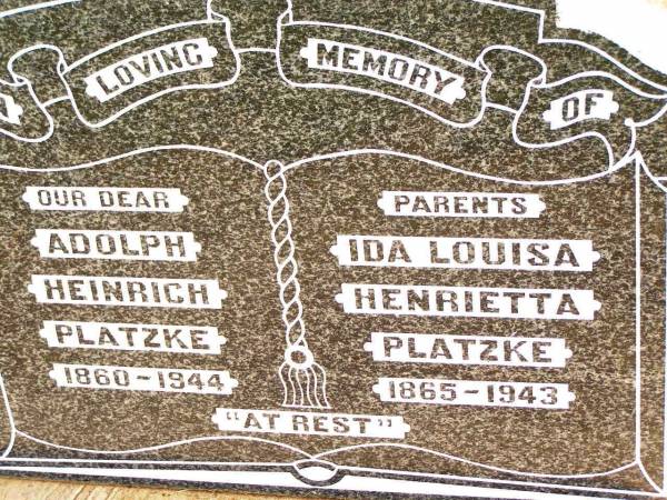 parents;  | Adolph Heinrich PLATZKE,  | 1860 - 1944;  | Ida Louisa Henrietta PLATZKE,  | 1865 - 1943;  | Jandowae Cemetery, Wambo Shire  | 