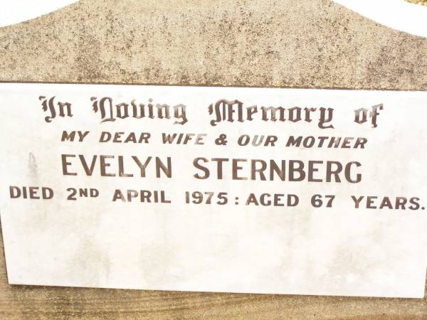 Evelyn STERNBERG,  | wife mother,  | died 2 April 1975 aged 67 years;  | Jandowae Cemetery, Wambo Shire  | 