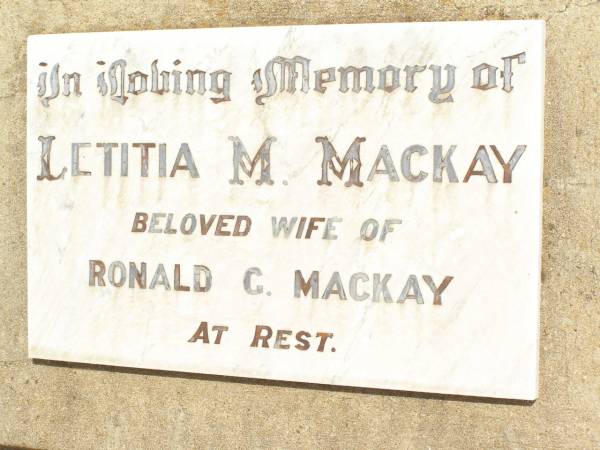 Letitia M. MACKAY,  | wife of Ronald C. MACKAY;  | Jandowae Cemetery, Wambo Shire  | 