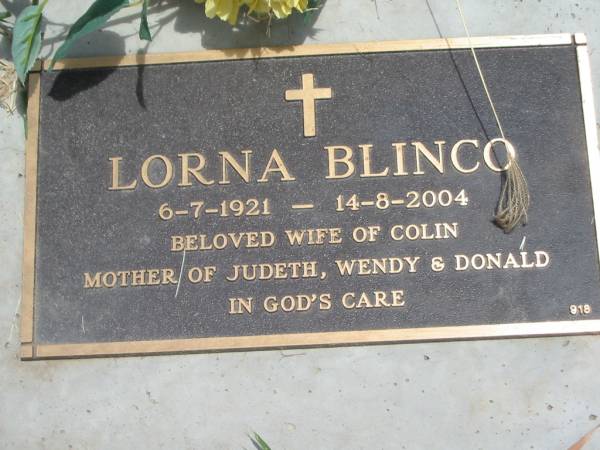 Lorna BLINCO,  | 6-7-1921 - 14-8-2004,  | wife of Colin,  | mother of Judeth, Wendy & Donald;  | Jandowae Cemetery, Wambo Shire  | 