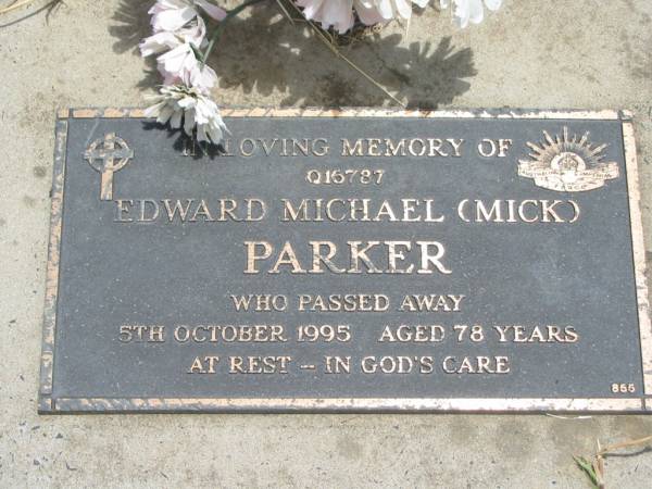 Edward Michael (Mick) PARKER,  | died 5 Oct 1995 aged 78 years;  | Jandowae Cemetery, Wambo Shire  | 