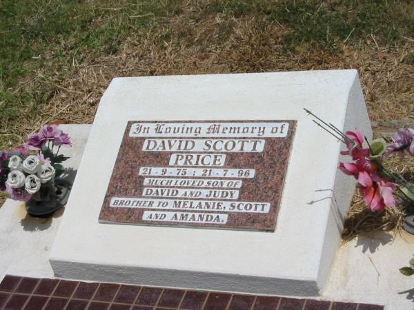 David Scott PRICE,  | 21-9-75 - 21-7-96,  | son of David & Judy,  | brother of Melanie, Scott & Amanda;  | Jandowae Cemetery, Wambo Shire  | 