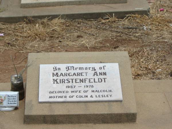 Margaret Ann KIRSTENFELDT,  | 1957 - 1978,  | wife of Malcolm,  | mother of Colin & Lesley;  | Jandowae Cemetery, Wambo Shire  | 