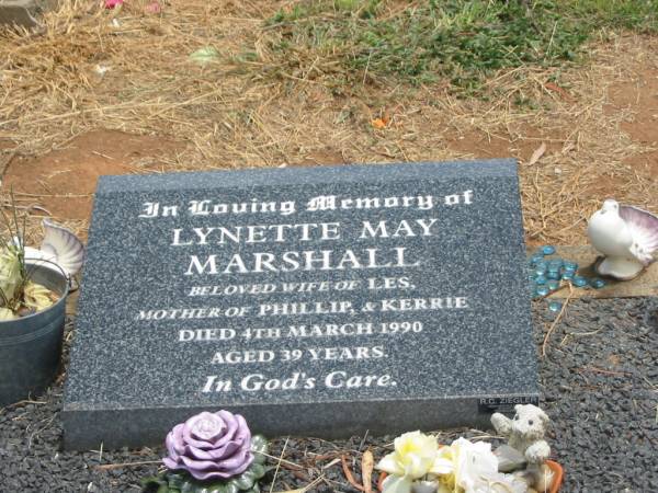 Lynette May MARSHALL,  | wife of Les,  | mother of Phillip & Kerrie,  | died 4 March 1990 aged 39 years;  | Jandowae Cemetery, Wambo Shire  | 