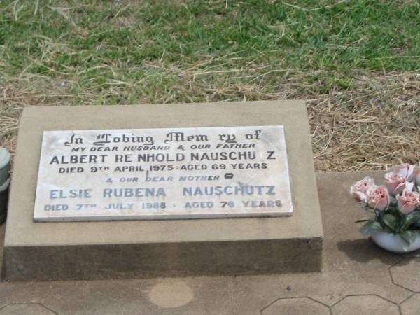 Albert Reinhold NAUSCHUTZ,  | husband father,  | died 9 April 1975 aged 69 years;  | Elsie Rubena NAUSCHUTZ,  | died 7 July 1988 aged 76 years;  | Jandowae Cemetery, Wambo Shire  | 