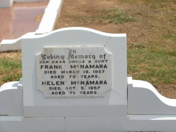 Frank MCNAMARA,  | uncle,  | died 19 March 1957 aged 79 years;  | Helen MCNAMARA,  | aunt,  | died 5 Oct 1957 aged 75 years;  | Jandowae Cemetery, Wambo Shire  | 