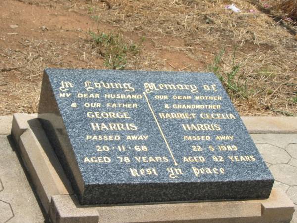George HARRIS,  | husband father,  | died 20-11-68 aged 78 years;  | Harriet Cecilia HARRIS,  | mother grandmother,  | died 22-5-1989 aged 92 years;  | Jandowae Cemetery, Wambo Shire  | 