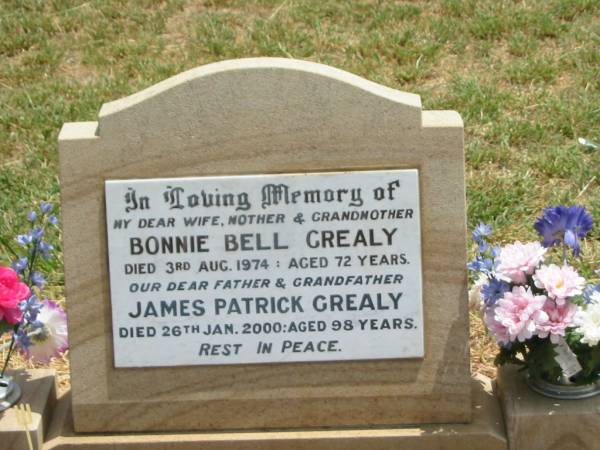 Bonnie Bell GREALY,  | wife mother grandmother,  | died 3 Aug 1974 aged 72 years;  | James Patrick GREALY,  | father grandfather,  | died 26 Jan 2000 aged 98 years;  | Jandowae Cemetery, Wambo Shire  | 