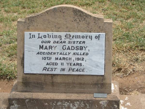 Mary GADSBY,  | sister,  | accidentally killed 10 March 1912 aged 11 years;  | Jandowae Cemetery, Wambo Shire  | 