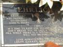 Leonard EHRLICH, died 07-09-2002 aged 71 years, wife Val, sons Lenny, Darren, Mark & family; Jandowae Cemetery, Wambo Shire 