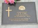 
S.R. CURD,
died 2 Dec 2001 aged 83 years,
husband of Jean,
father of Ian, Graham (decd) & Colin;
Jandowae Cemetery, Wambo Shire
