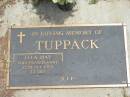 
Lyla May TUPPACK,
died 12 Oct 1999 aged 73 years;
Jandowae Cemetery, Wambo Shire
