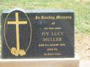 
Ivy Lucy MULLER,
sister,
died 9 Aug 1991 aged 83 years;
Jandowae Cemetery, Wambo Shire
