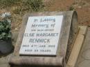 Elsie Margaret RENNICK, mother, died 8 Jan 1985 aged 85 years; Jandowae Cemetery, Wambo Shire 