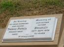Thomas Patrick BRADLEY, husband father grandfather, died 25 Sept 1978 aged 72 years; Jandowae Cemetery, Wambo Shire 