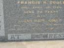 
Francis H. GOULD,
husband father,
died 30 April 1956 aged 82 years;
Sarah Mary GOULD,
wife of Francis, mother,
died 24 March 1963? aged 85? years;
Jandowae Cemetery, Wambo Shire
