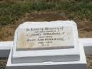 parents; James MCNAMARA, 1841 - 1942; Mary Ann MCNAMARA, 1851 - 1935; Jandowae Cemetery, Wambo Shire 