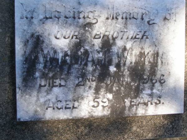 William (Bill) WILKIN,  | brother,  | died 2 Jan 1966 aged 59 years;  | Jondaryan cemetery, Jondaryan Shire  | 