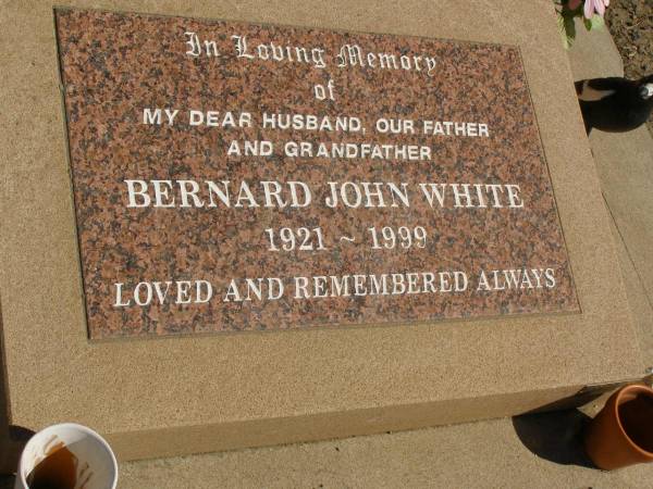 Bernard John WHITE,  | husband father grandfather,  | 1921 - 1999;  | Jondaryan cemetery, Jondaryan Shire  | 