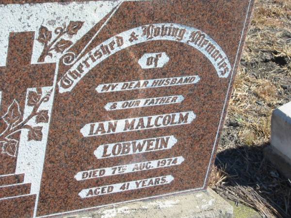 Ian Malcolm LOBWEIN,  | husband father,  | died 7 Aug 1974 aged 41 years;  | Jondaryan cemetery, Jondaryan Shire  | 