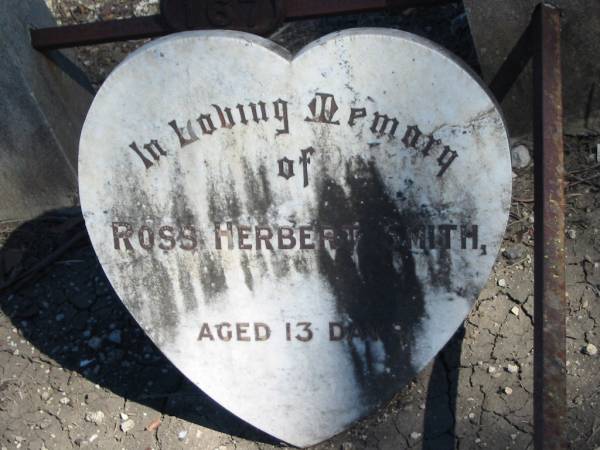 Ross Herbert SMITH,  | aged 13 days;  | Jondaryan cemetery, Jondaryan Shire  | 