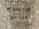 parents; W. HODSON, 1819 - 1907; L. HODSON, 1826 - 1913, erected by daughter S. COCKBURN; Jondaryan cemetery, Jondaryan Shire 